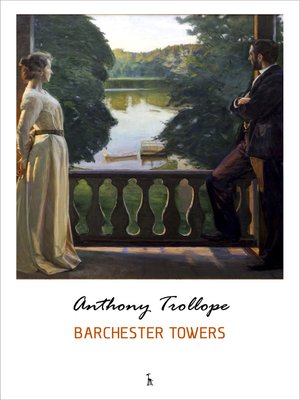 cover image of Barchester Towers (Chronicles of Barsetshire)